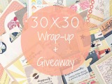 30×30 Challenge Wrap-up + Giveaway